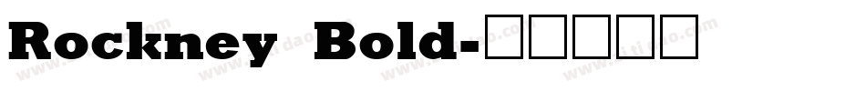 Rockney Bold字体转换